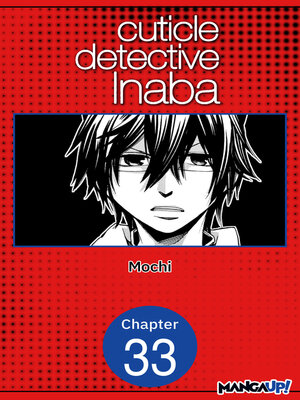 cover image of Cuticle Detective Inaba, Chapter 33